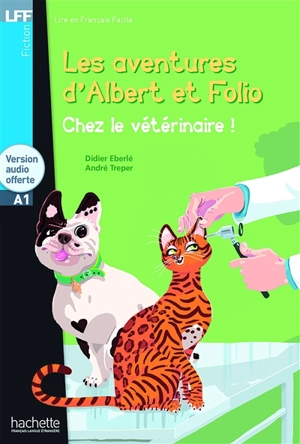 Les aventures d'Albert et Folio. Chez le vétérinaire : A1 - André Treper