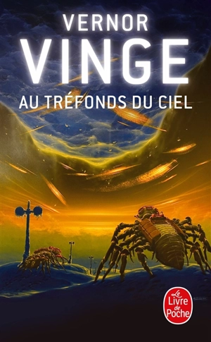 Au tréfonds du ciel - Vernor Vinge