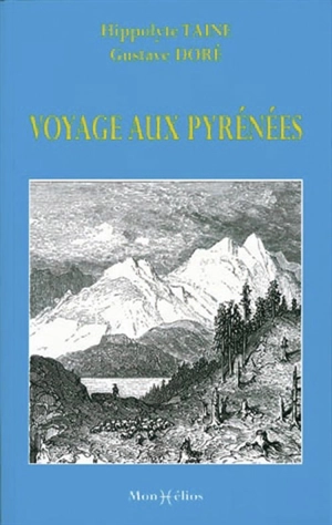 Voyage aux Pyrénées - Hippolyte-Adolphe Taine