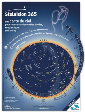 Stelvision 365 : une carte du ciel pour repérer facilement les étoiles, tous les jours de l'année - Bertrand d' Armagnac