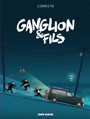 Ganglion & fils - Pog
