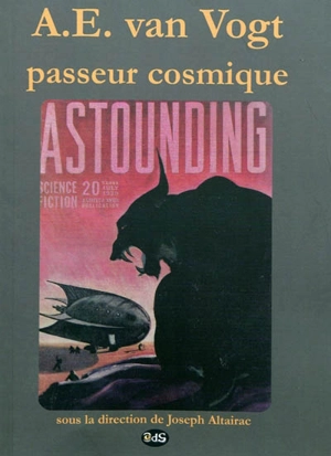 A.E. Van Vogt, passeur cosmique