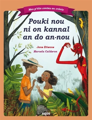 Pouki nou ni on kannal an do an-nou. L'origine du canal dans le dos - Jan Etienne