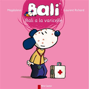 Bali. Vol. 5. Bali a la varicelle - Magdalena