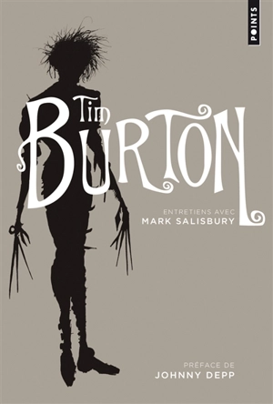 Tim Burton : entretiens avec Mark Salisbury - Tim Burton