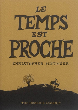 Le temps est proche - Christopher Hittinger