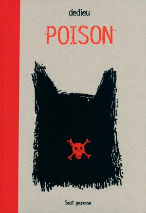 Poison - Thierry Dedieu