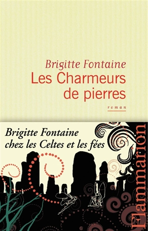 Les charmeurs de pierres - Brigitte Fontaine