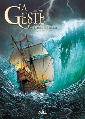 La geste des chevaliers dragons. Vol. 23. La mer close - Ange