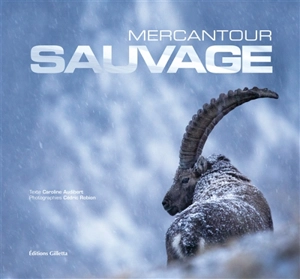 Mercantour sauvage - Caroline Audibert