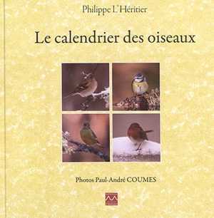 Le calendrier des oiseaux - Philippe L'Héritier