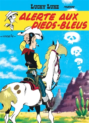 Lucky Luke. Vol. 10. Alerte aux Pieds-Bleus - René Goscinny
