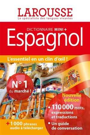 Espagnol : dictionnaire mini + : français-espagnol, espagnol-français. Espanol : mini diccionario + : francés-espanol, espanol-francés