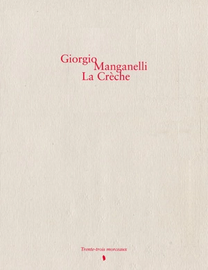 La crèche - Giorgio Manganelli