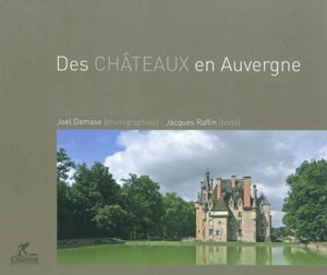 Des châteaux en Auvergne - Joël Damase