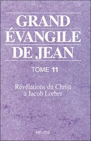 Grand Evangile de Jean. Vol. 11 - Leopold Engel