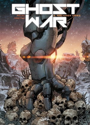 Ghost war. Vol. 3. Machinen Krieg - Jean-Pierre Pécau