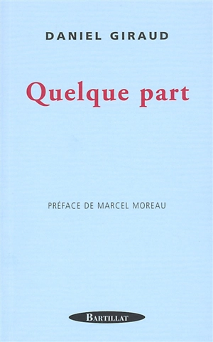 Quelque part - Daniel Giraud