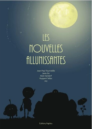 Les nouvelles allunissantes - Jean-Paul Tourvieille