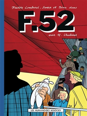 Les aventures de Freddy Lombard. Vol. 4. F-52 - Yves Chaland