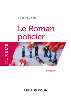 Le roman policier - Yves Reuter