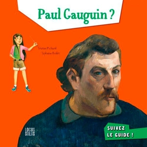 Paul Gauguin ? - Tristan Pichard