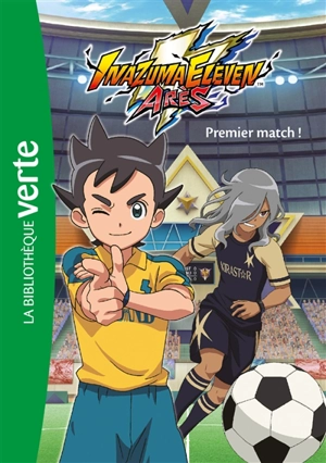 Inazuma eleven Arès. Vol. 1. Premier match ! - Level-5