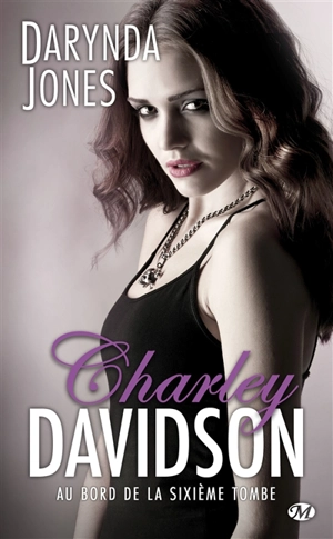 Charley Davidson. Vol. 6. Au bord de la sixième tombe - Darynda Jones