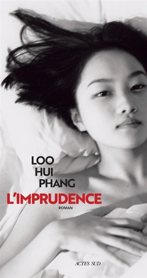 L'imprudence - Loo Hui Phang