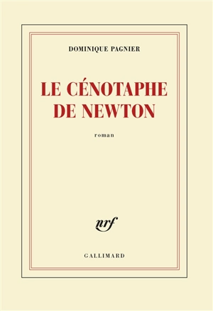 Le cénotaphe de Newton - Dominique Pagnier