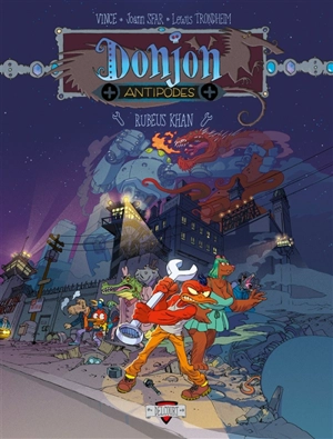 Donjon antipodes. + 10.000, Rubéus Khan - Joann Sfar