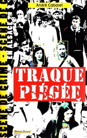 Traque piégée - André Cabaret