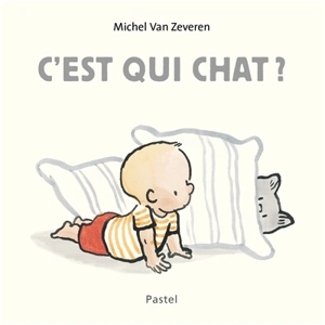 C'est qui chat ? - Michel Van Zeveren