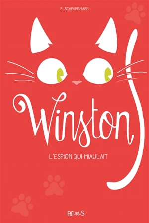 Winston. Vol. 3. L'espion qui miaulait - Frauke Scheunemann