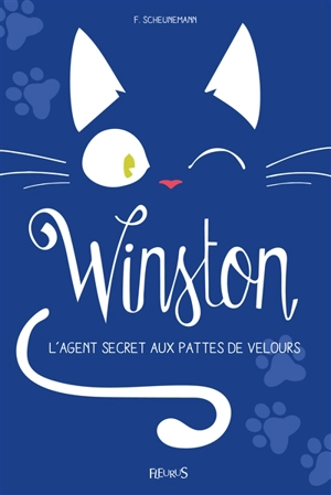 Winston. Vol. 2. L'agent secret aux pattes de velours - Frauke Scheunemann