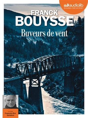 Buveurs de vent - Franck Bouysse