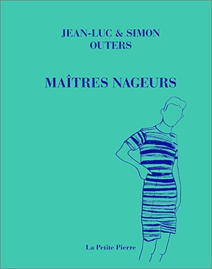 Maîtres nageurs - Jean-Luc Outers