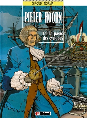 Pieter Hoorn. Vol. 1. La passe des cyclopes - Frank Giroud