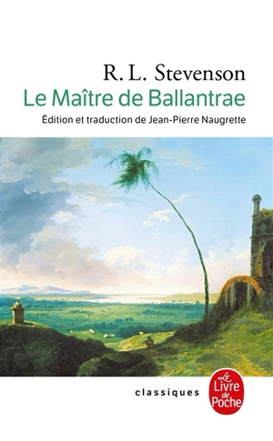 Le maître de Ballantrae : un conte d'hiver - Robert Louis Stevenson