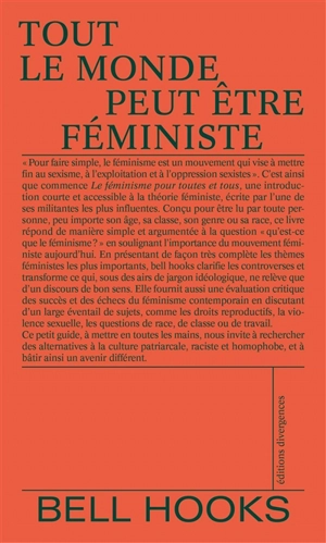 Tout le monde peut être féministe - bell hooks