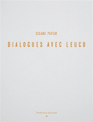 Dialogues avec Leuco - Cesare Pavese