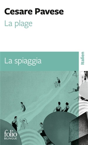 La plage. La spiaggia - Cesare Pavese