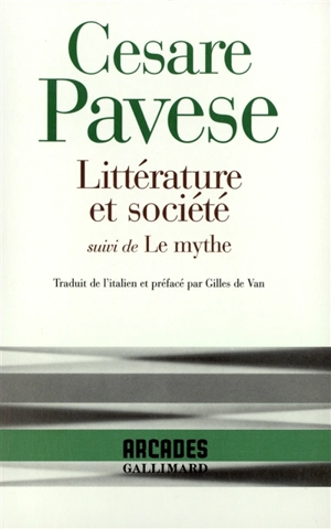 Littérature et société. Le mythe - Cesare Pavese