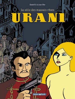 Urani. Vol. 1. La ville des mauvais rêves - Joann Sfar