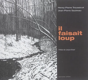 Il faisait loup - Jean-Pierre Sautreau