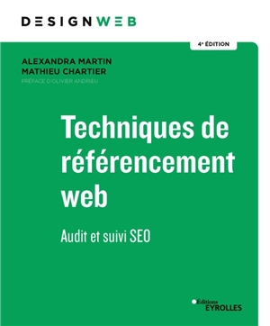 Techniques de référencement web : audit et suivi SEO - Alexandra Martin