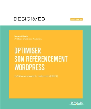 Optimiser son référencement WordPress : référencement naturel (SEO) - Daniel Roch