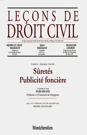 Leçons de droit civil. Vol. 3-1. Sûretés, publicité foncière - Yves Picod