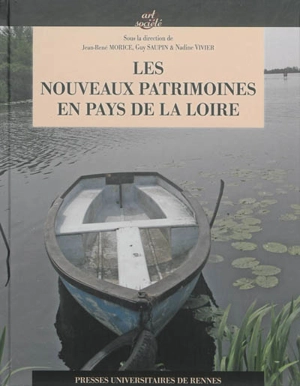 Les nouveaux patrimoines en Pays de la Loire