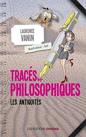 Tracés philosophiques : les Antiquités - Laurence Vanin